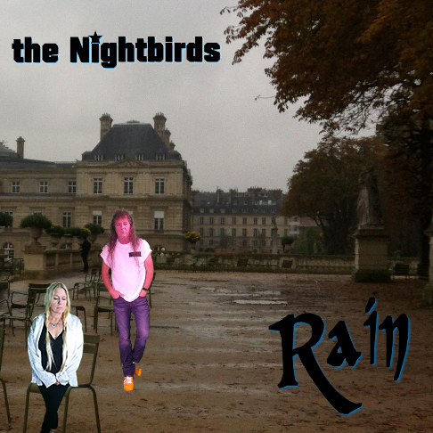 The Nightbirds Rain